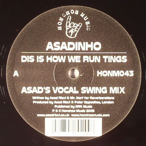 Asadinho — Dis Is How We Run Tings