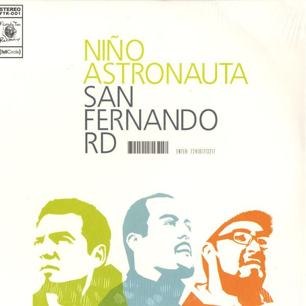 Niño Astronauta — San Fernando Rd.