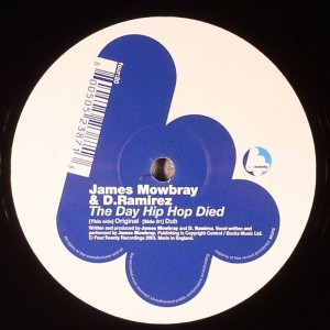 James Mowbray & D. Ramirez — The Day Hip Hop Died