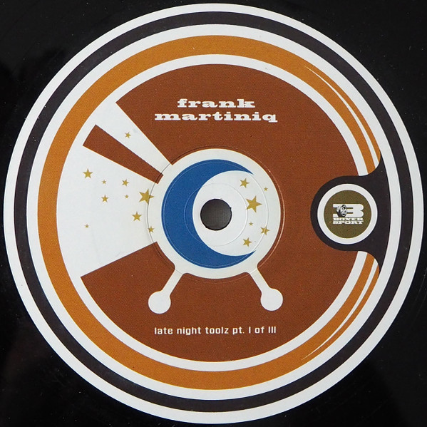Frank Martiniq — Late Night Toolz Pt. I Of III