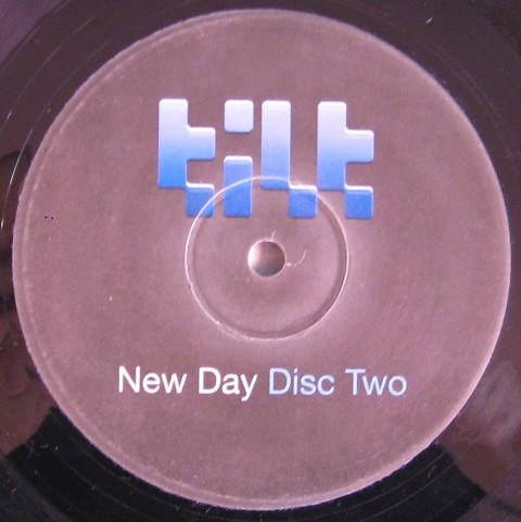 Tilt — New Day (Disc Two)