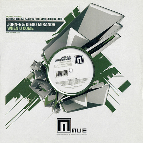 John-E & Diego Miranda — When U Come