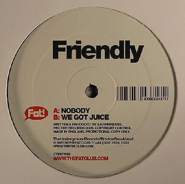 Friendly — Nobody