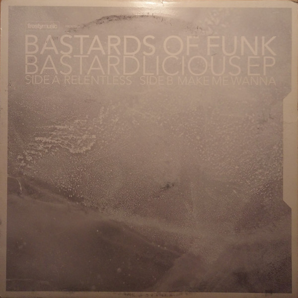 Bastards Of Funk — Bastardlicious EP