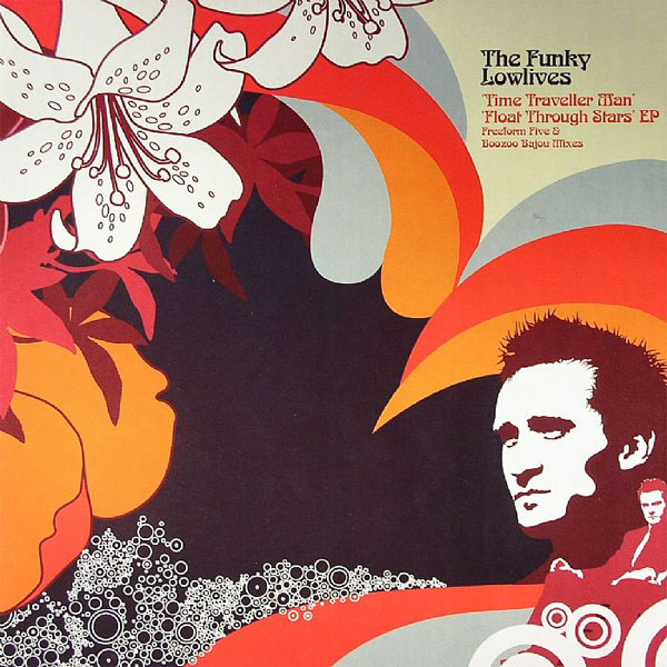 The Funky Lowlives — Time Traveller Man / Float Through Stars EP