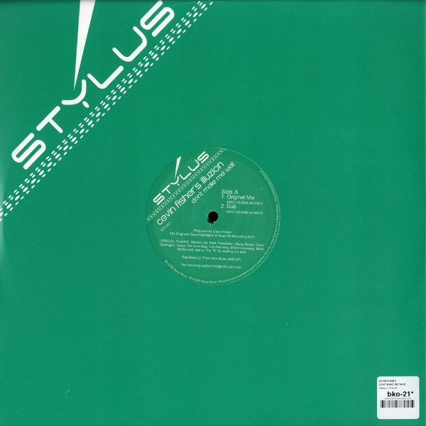 Cevin Fisher's Illuzion — Don't Make Me Wait