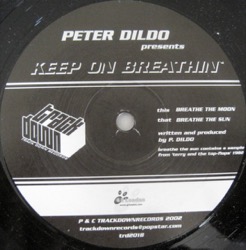 Peter Dildo — Keep On Breathin'