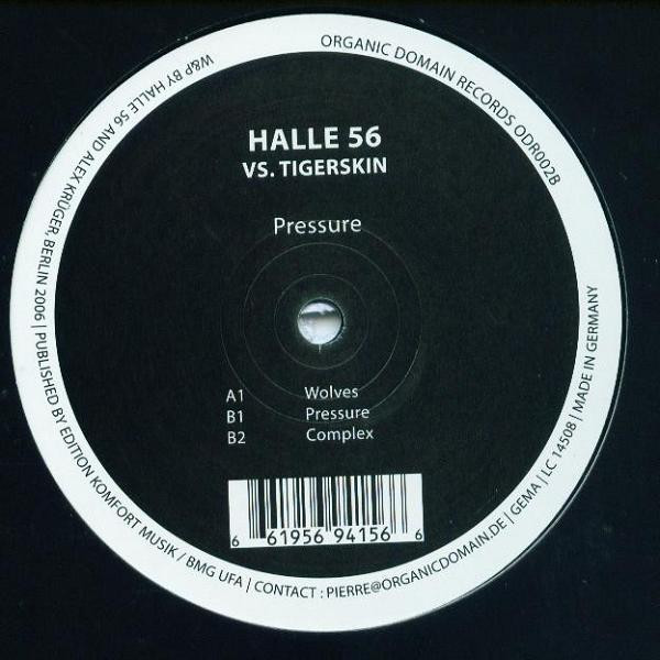Halle 56 Vs. Tigerskin — Pressure