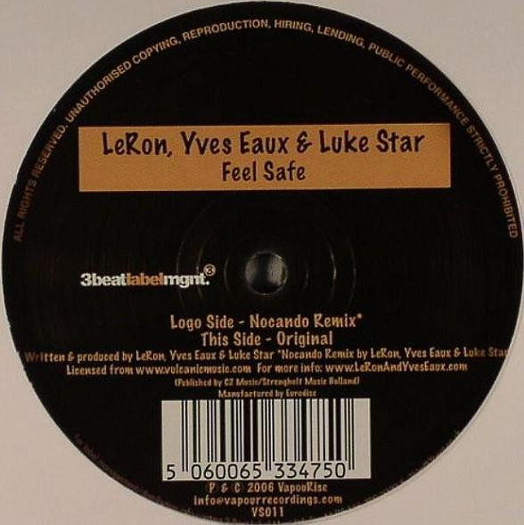 LeRon, Yves Eaux & Luke Star — Feel Safe