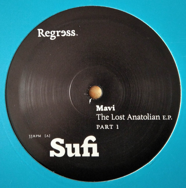 Mavi — The Lost Anatolian E.P. Part 1