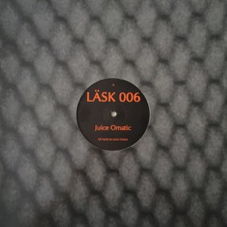 Juice omatic — Lask 006