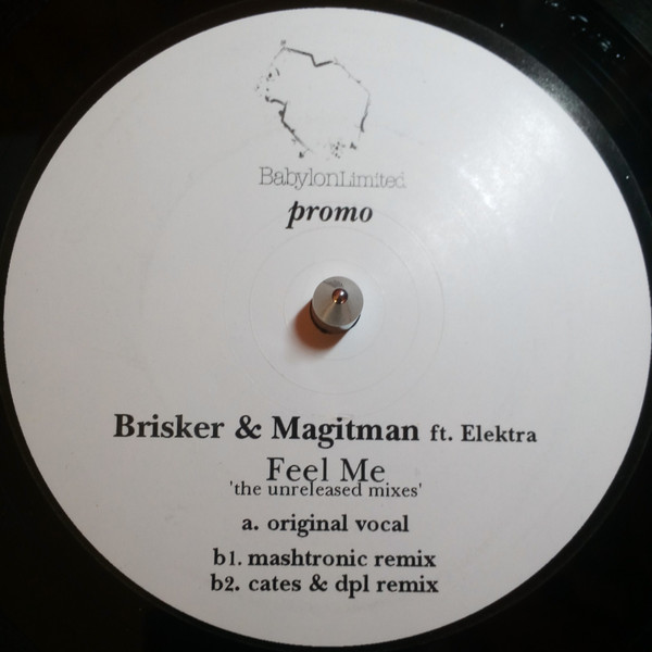 Brisker & Magitman Feat. Electra — Feel Me (The Unreleased Mixes)