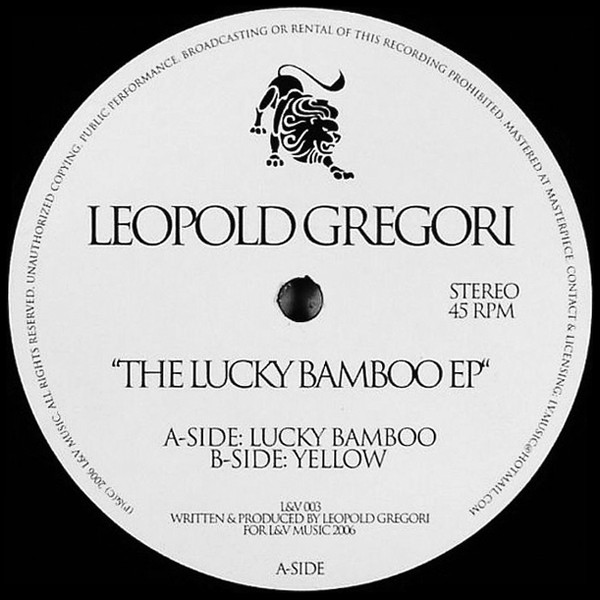 Leopold Gregori — The Lucky Bamboo EP