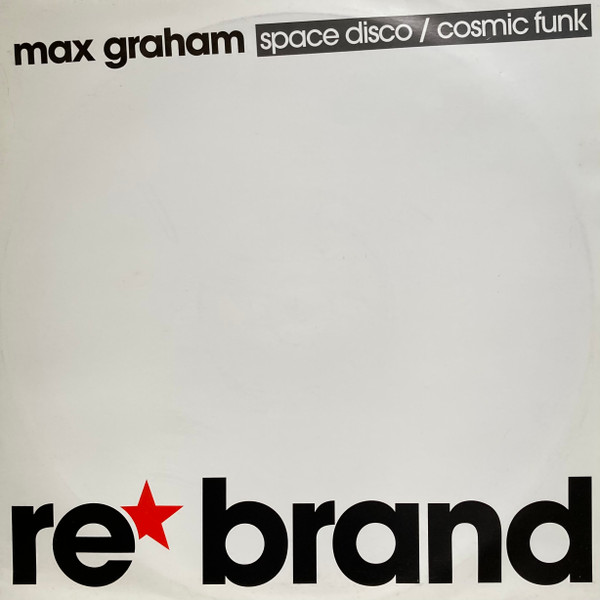 Max Graham — Space Disco / Cosmic Funk