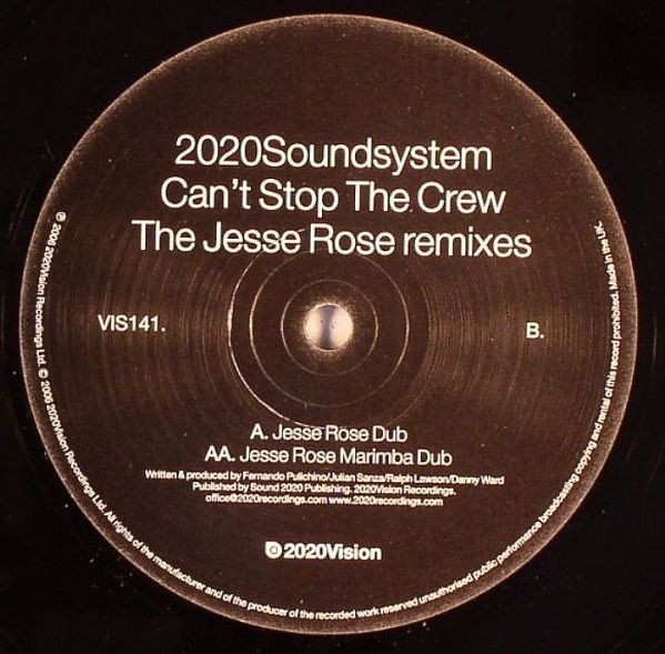 2020Soundsystem — Can't Stop The Crew (Jesse Rose Remixes)