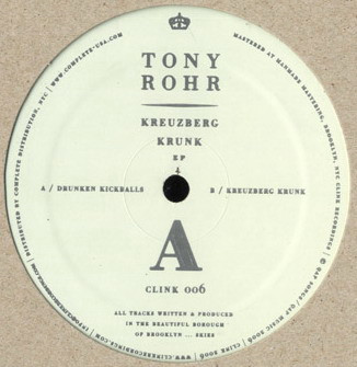 Tony Rohr — Kreuzberg Krunk EP