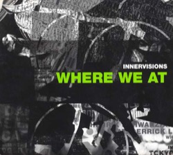 Innervisions — Where We At (CD)