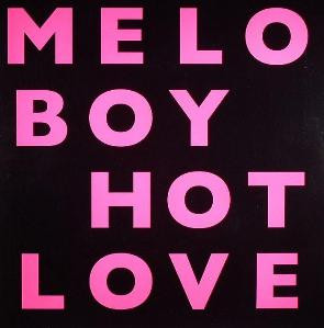 Meloboy — Hot Love