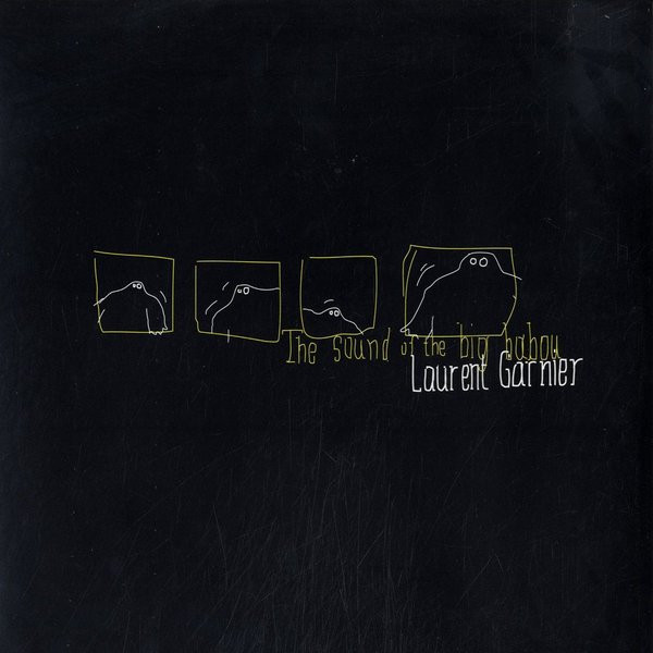 Laurent Garnier — The Sound Of The Big Babou