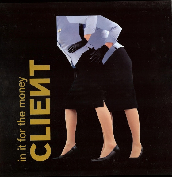 Client — In It For The Money
