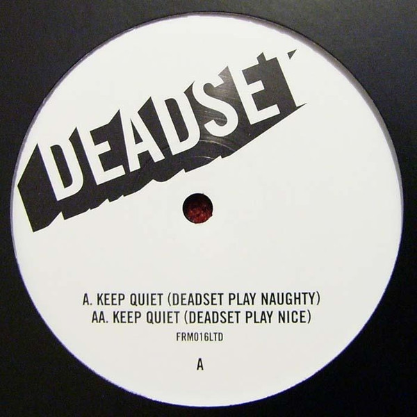 Deadset — Keep Quiet