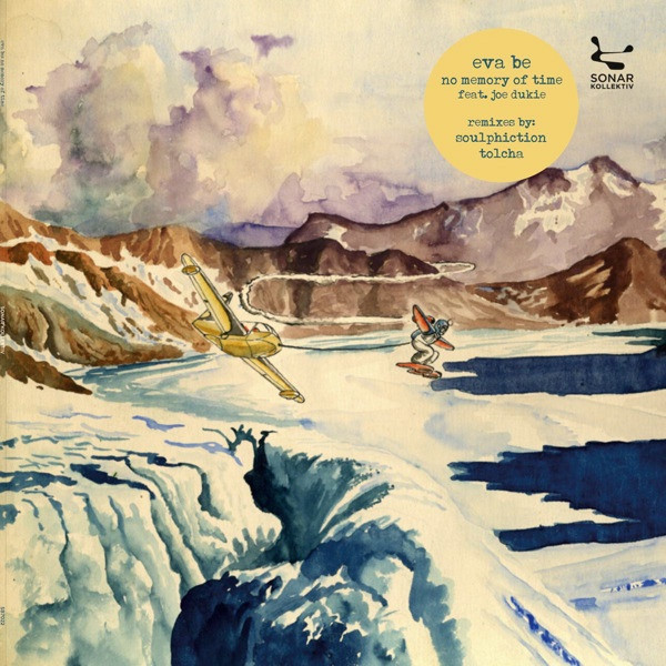 Eva Be Feat. Joe Dukie — No Memory Of Time