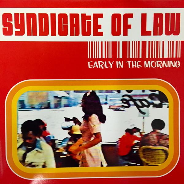 Syndicate Of Law — Early In The Morning