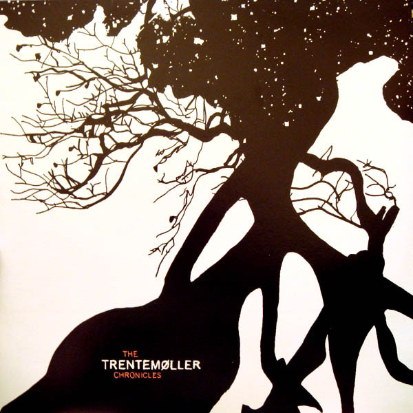 Trentemøller — The Trentemøller Chronicles