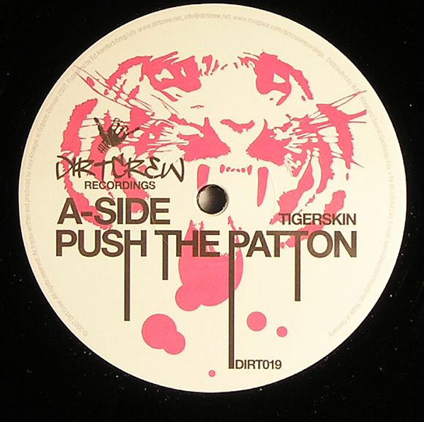Tigerskin — Push The Patton