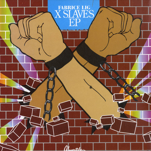 Fabrice Lig — X Slaves EP