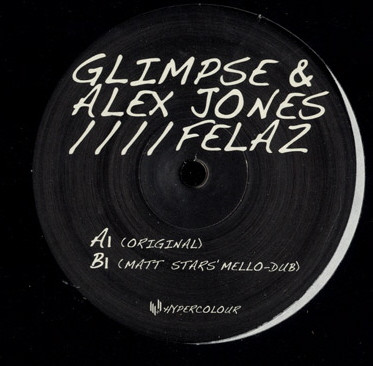 Glimpse & Alex Jones — Felaz