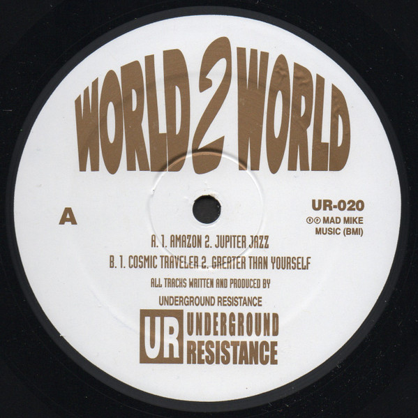 Underground Resistance — World 2 World