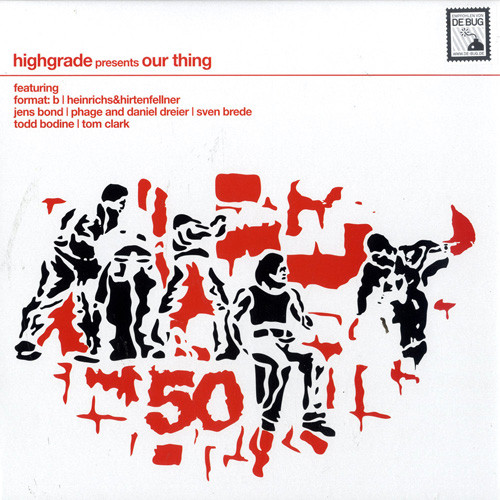 Various — Highgrade Presents Our Thing