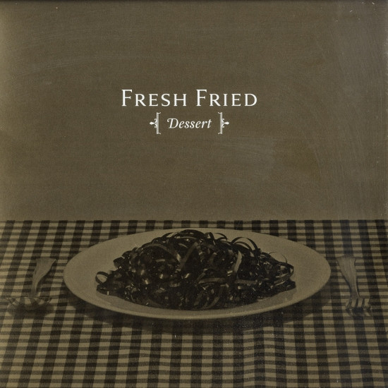 Fresh Fried — [Dessert]