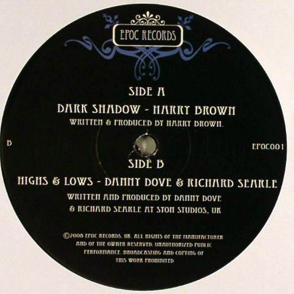 Harry Brown / Danny Dove & Richard Searle — Dark Shadow / Highs & Lows