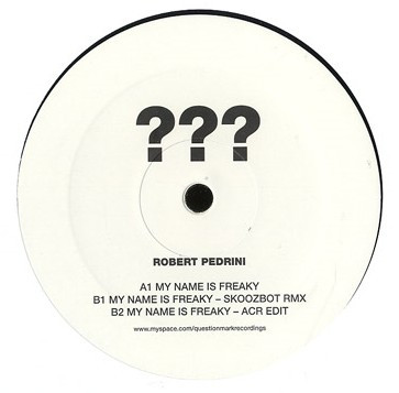 Robert Pedrini — My Name Is Freaky