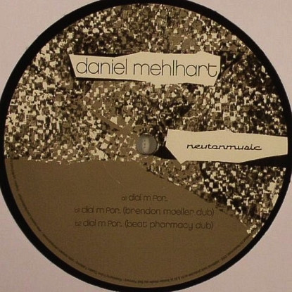 Daniel Mehlhart — Dial M For..(Remixes)