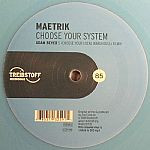 Maetrik — Choose Your System (Adam Beyer's Remix)