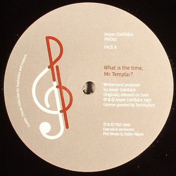 Jesper Dahlbäck / Dahlbäck & Krome — What Is The Time, Mr. Templar? / The Real Jazz