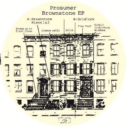 Prosumer — Brownstone EP