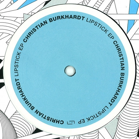 Christian Burkhardt — Lipstick EP