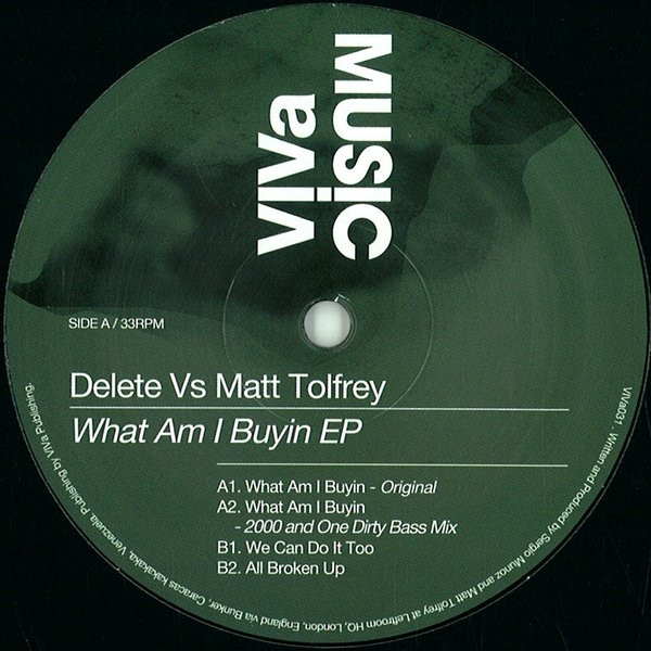 Delete vs. Matt Tolfrey — What Am I Buyin EP