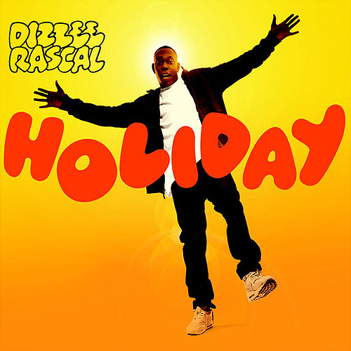 Dizzee Rascal — Holiday