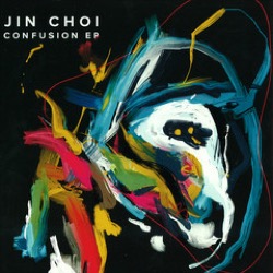 Jin Choi — Confusion EP