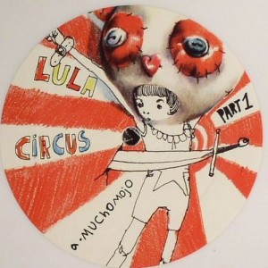 Lula Circus — Circus Part 1