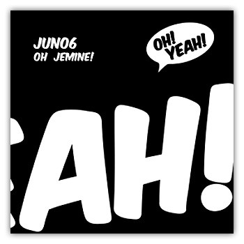Juno6 — Oh Jemine!