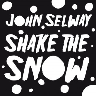 John Selway — Shake The Snow
