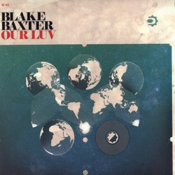 Blake Baxter — Our Luv