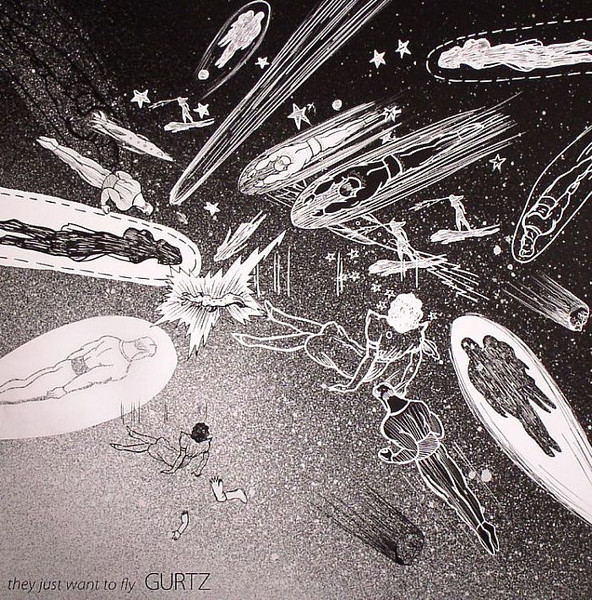 Gurtz — They Just Want To Fly