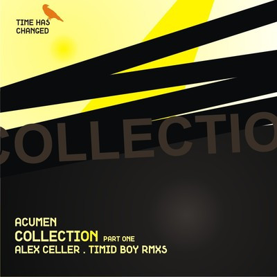 Acumen — Collection Part 1 (Alex Celler & Timid Boy Rmx)